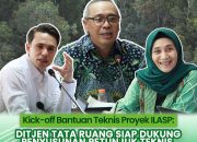 Kick-off Bantuan Teknis Proyek ILASP Ditjen Tata Ruang Siap Dukung Penyusunan Petunjuk Teknis RTR KSN LH
