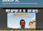 Menuju Predikat SAKIP A Kementrian ATR/BPN Fokus Perkuat Tujuh Pro Kondisi