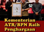 Kementrian ATR/BPN Terima Penghargaan Populer Goverment Institution 2025