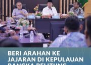 Beri Arahan ke Jajaran di Kepulauan Bangka Belitung, Menteri Nusron: Tugas Kita Memastikan Tanah Rakyat Aman