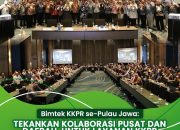 Bimtek KKPR se Pulau Jawa Tekankan Kolaborasi Pusat Dan Daerah Untuk Layanan KKPR Yang Lebih Berkealitas