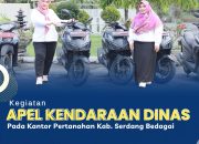 Apel Kendaraan Dinas Pada Kantor Pertanahan Serdang Bedagai