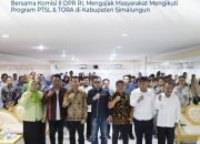 Sosialisasi Program Strategis Nasional Kementerian ATR/BPN Bersama Komisi II DPR RI di Kabupaten Simalungun