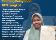 Masyarakat Apresiasi Pelayanan Pemecahan Sertipikat di Kantor Pertanahan Kabupaten Langkat