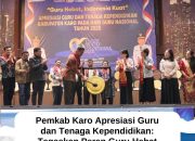 Pemkab Karo Apresiasi Guru dan Tenaga Kependidikan: Tegaskan Peran Guru Hebat Untuk Indonesia Kuat
