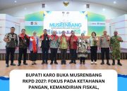 Bupati Karo Buka Musrenbang RKPD 2027: Fokus Pada Ketahanan Pangan, Kemandirian Fiskal, dan Sinergi Kawasan