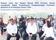 Wamen ATR/BPN, Dirjen Penataan Agraria, Kakanwil BPN Provinsi Sumatera Utara Hadiri Rapat Pembahasan Pengembangan Pertanian Berbasis AI di Danau Toba,