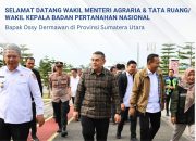 Wakil Menteri ATR/BPN Ossy Dermawan Berkunjung Ke Provinsi Sumatera Utara