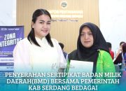 Kantor Pertanahan Kabupaten Serdang Bedagai Serahan Sertipikat Barang Milik Daerah Bersama Pemerintah Kabupaten Serdang Bedagai