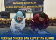 Perkuat Sinergi dan Kepastian Hukum Melalui Perjanjian Kerja Sama, Kantor Pertanahan Kabupaten Karo Jalin Kolaborasi Dengan Kejaksaan Negeri Karo