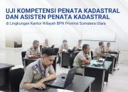 Uji Kompetensi Penata Kadastral dan Asisten Penata Kadastral Digelar untuk Tingkatkan Profesionalisme SDM Pertanahan