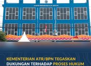 Kementerian ATR/BPN Tegaskan Dukungan Terhadap Proses Hukum Kasus di Kantah Kota Serang