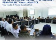 Perkuat Sinergi, Kanwil BPN Sumut Dorong Percepatan Pengadaan Tanah Jalan Tol
