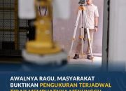 Awalnya Ragu, Masyarakat Buktikan Pengukuran Terjadwal Tidak Membuatnya Menunggu Dalam Ketidakpastian