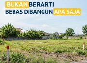 TANAH KOSONG BUKAN BERARTI BEBAS DIBANGUN SEMBARANGAN